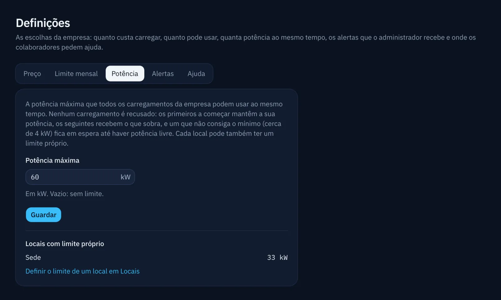 Definições, separador Potência: a potência máxima da empresa e os locais com limite próprio.